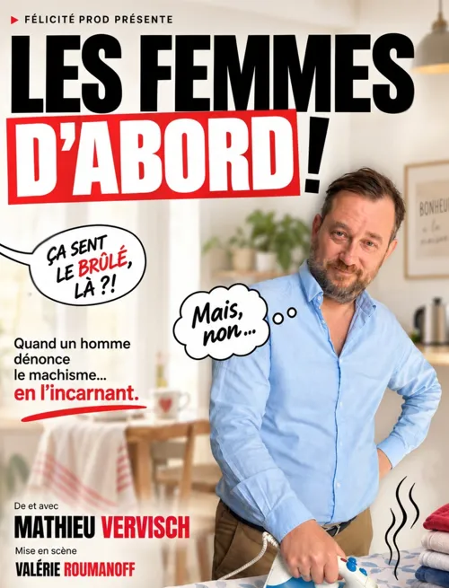 Affiche de Mathieu Vervisch dans Les femmes d'abord !