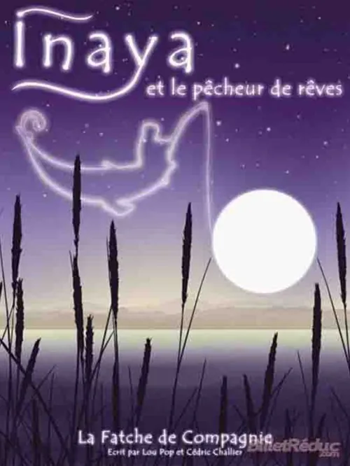 Affiche de Inaya et le pécheur de rêve