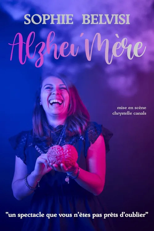 Affiche de Sophie Belvisi dans Alzhei'mère