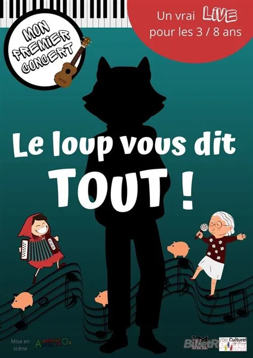 Affiche de Le loup vous dit tout | Mon premier concert