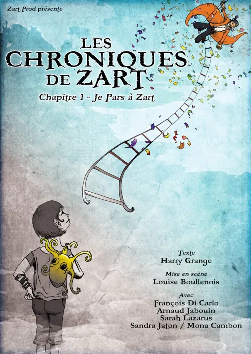 Affiche de Les Chroniques de Zart - épisode 1/3