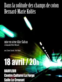 Dans la solitude des champs de coton - 