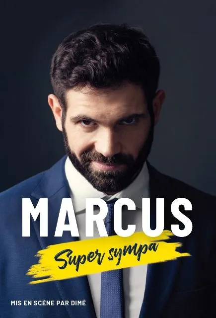 Affiche de Marcus dans Super sympa