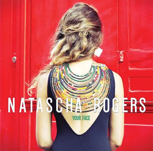 Affiche de Natascha Rogers présente Your Face