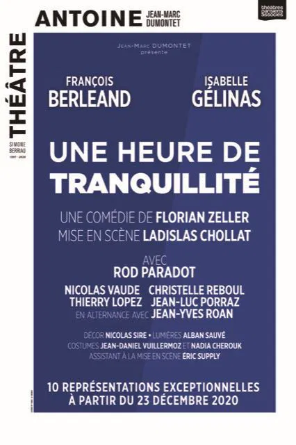 Affiche de Une heure de tranquillité | avec Isabelle Gélinas et François Berléand