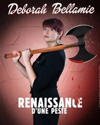 Deborah Bellamie dans Renaissance d'une peste - 