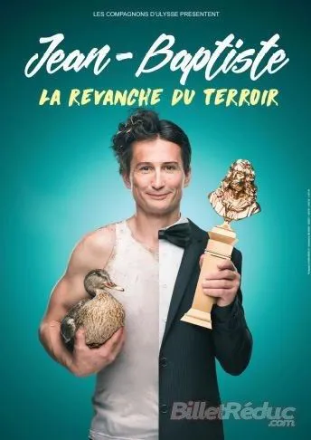 Affiche de Jean-Baptiste Siaussat dans La revanche du terroir