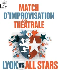 Match d'Improvisation Lyon vs All Stars - 