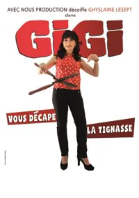 Ghyslaine Lesept dans Gigi vous décape la tignasse - 
