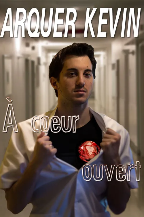 Affiche de Kevin Arquer dans A coeur ouvert