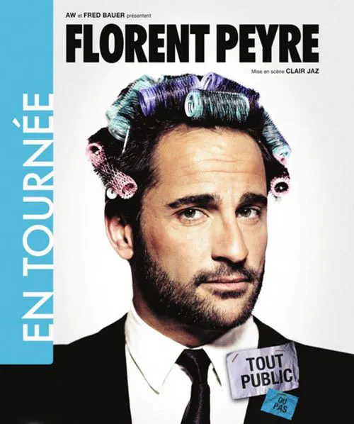 Affiche de Florent Peyre dans Tout public... ou pas