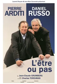 L'être ou pas | Avec Pierre Arditi et Daniel Russo - 