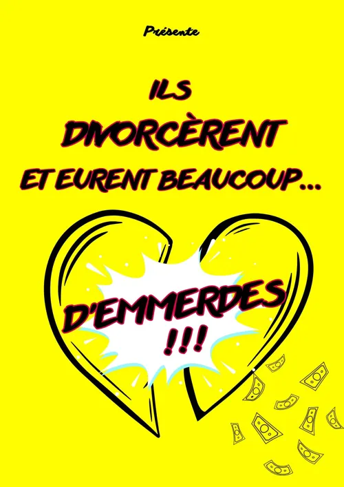 Affiche de Ils divorcèrent et eurent beaucoup... d'emmerdes !