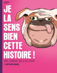 Je la sens bien cette histoire - 