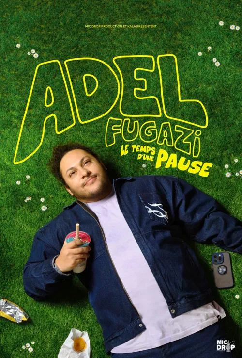 Affiche de Adel Fugazi dans Le temps d'une pause