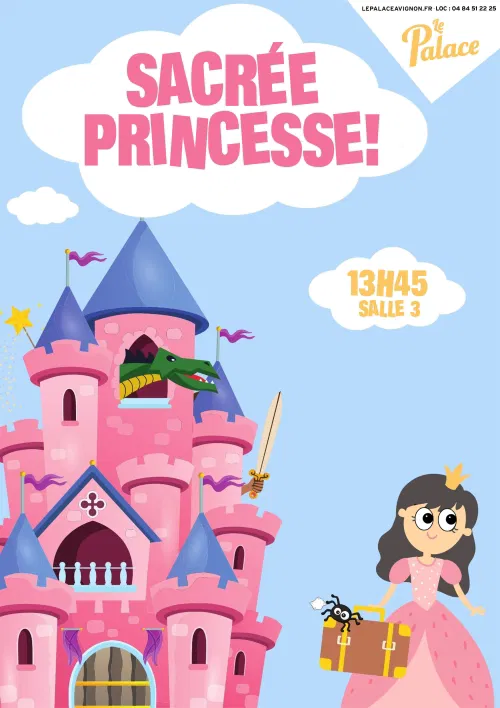 Affiche de Sacrée Princesse !