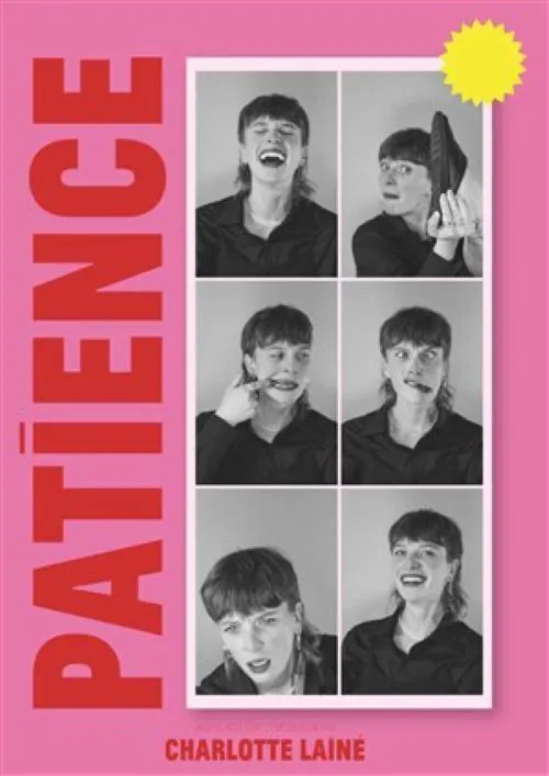 Affiche de Charlotte Lainé dans Patience