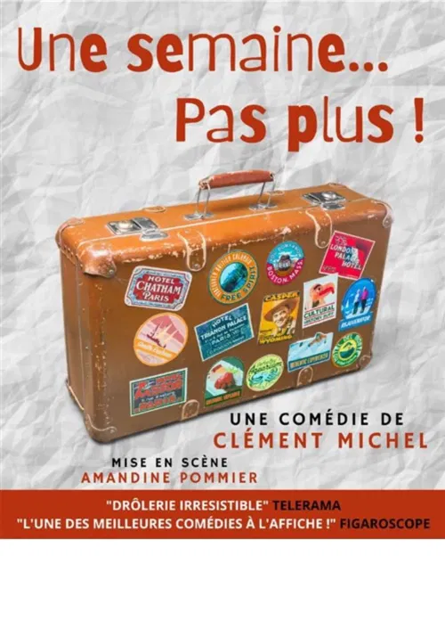 Affiche de Une semaine... pas plus !