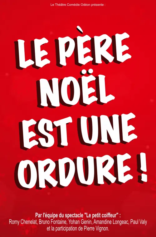 Affiche de Le Père Noël est une ordure !