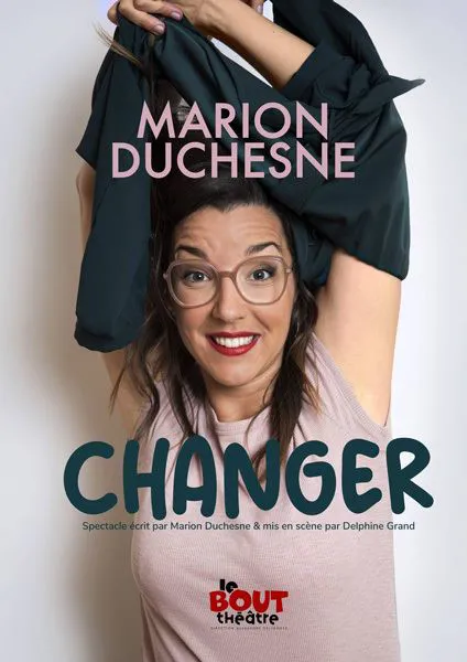 Affiche de Marion Duchesne dans Changer