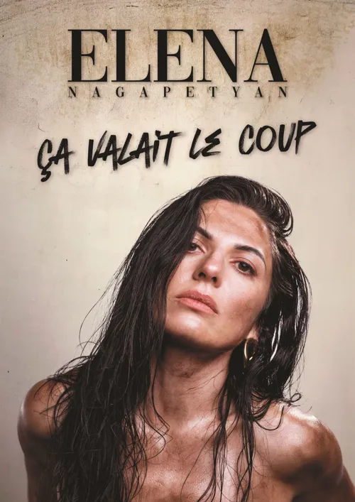 Affiche de Elena Nagapetyan dans Ca valait le coup !
