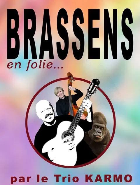 Affiche de Brassens en folie...