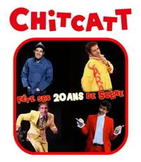Chitcatt dans 20 Ans - 