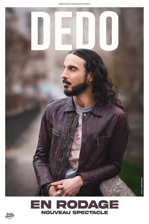 Affiche de Dedo | Nouveau spectacle en rodage