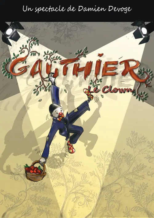 Affiche de Gauthier le Clown