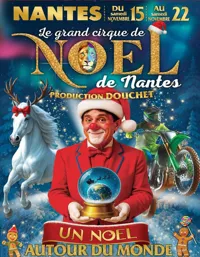 Le grand cirque de Noël de Nantes - 