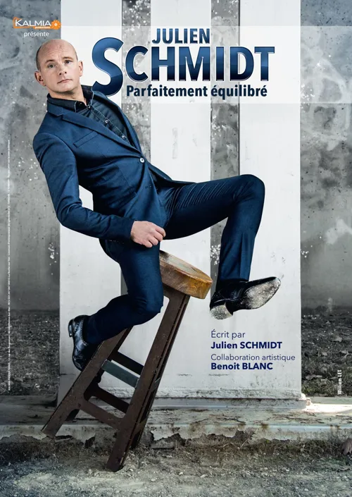 Affiche de Julien Schmidt dans Parfaitement équilibré
