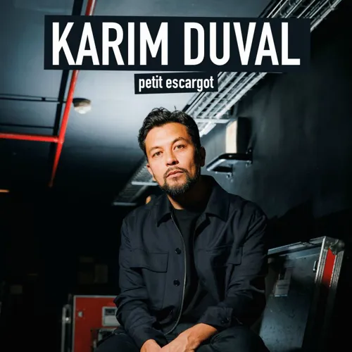 Affiche de Karim Duval dans Petit Escargot