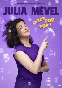 Affiche de Julia Mével dans Ça pop pop pop !