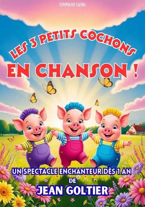 Affiche de Les trois petits cochons en chanson !