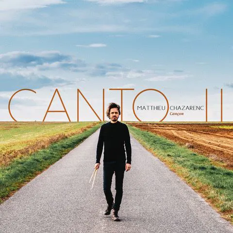 Affiche de Matthieu Chazarenc : Canto II - Cançon