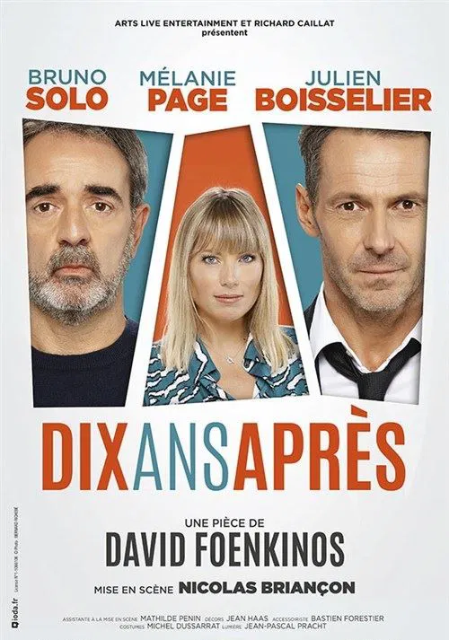 Affiche de Dix ans après | avec Bruno Solo, Mélanie Page et Julien Boisselier