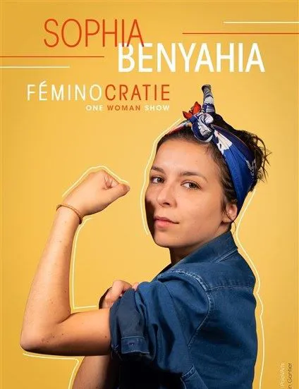 Affiche de Sophia Benyahia dans Feminocratie