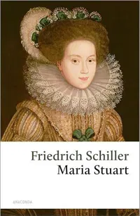 Affiche de Marie Stuart, tragédie de Friedrich Schiller