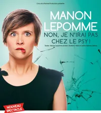 Manon Lepomme dans Non, je n'irai pas chez le psy ! - 