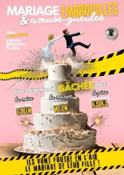 Affiche de Mariage, embrouilles et amuse-gueules