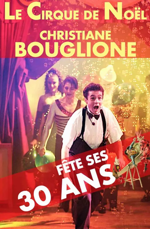 Affiche de Le Cirque de Noël Christiane Bouglione