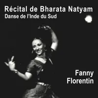 Récital de Bharata Natyam : Danse de l'Inde du Sud - 
