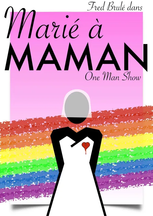 Affiche de Fred Brulé dans Marié à maman