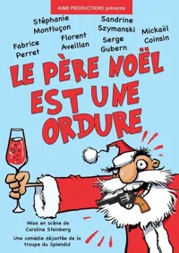 Le Père Noël est une ordure - 