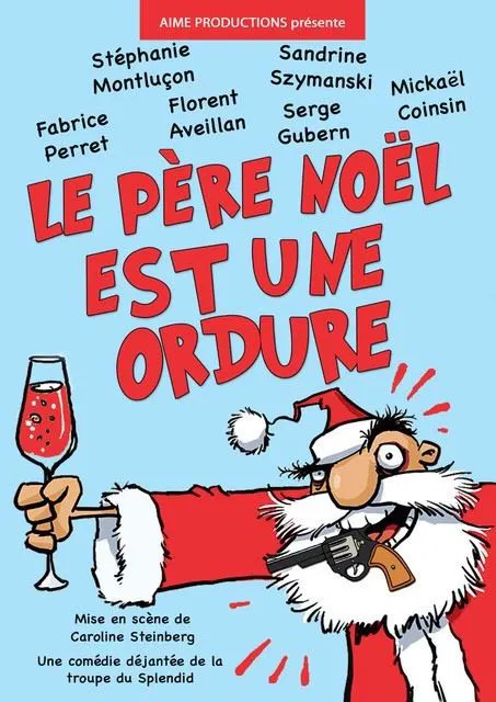 Affiche de Le Père Noël est une ordure