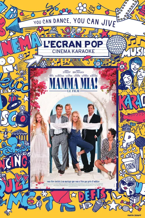 Affiche de L'Ecran Pop Cinéma-Karaoké : Mamma Mia !