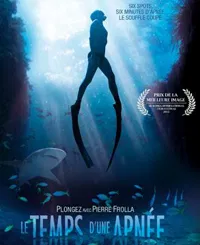 Projection 3D : Le temps d'une apnée + conférence du champion du monde d'apnée - 