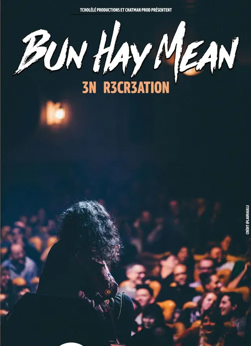 Affiche de Bun Hay Mean dans 3n r3cr3ation