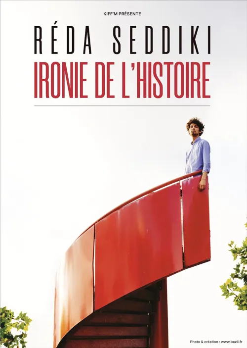 Affiche de Reda Seddiki dans Ironie de l'Histoire