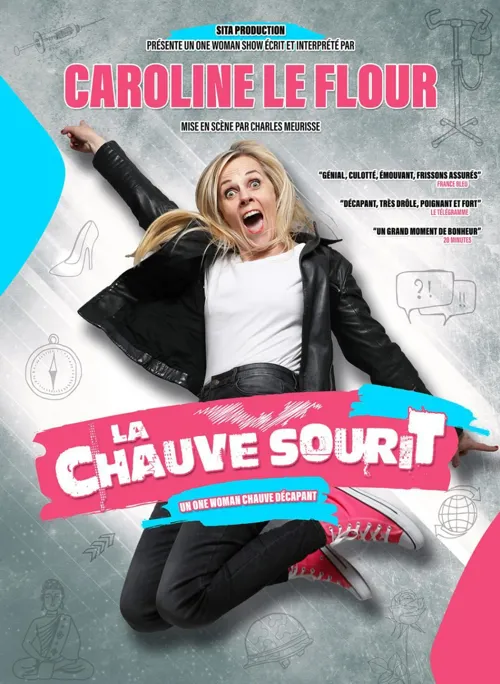 Affiche de Caroline Le Flour dans La Chauve souriT